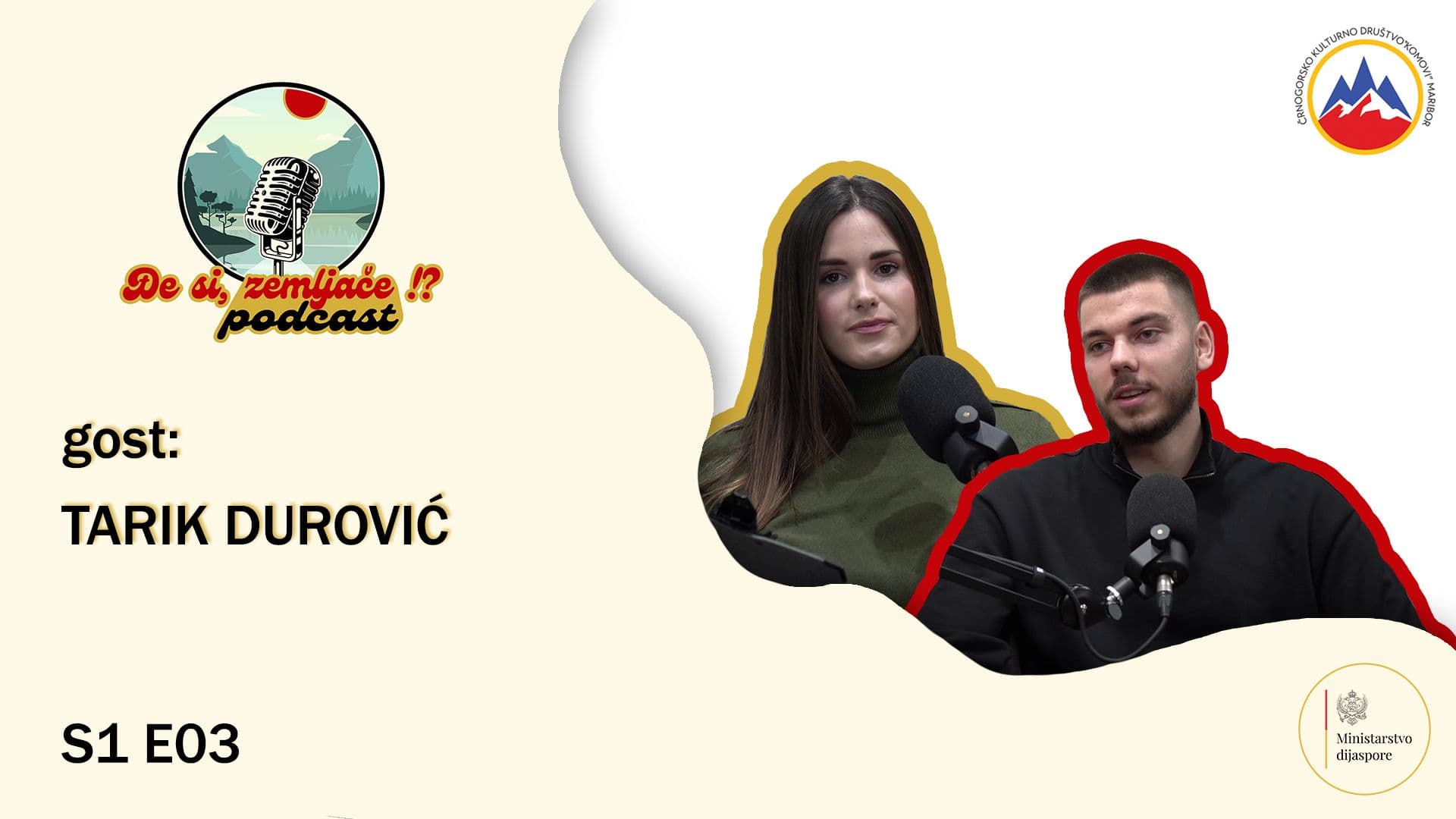 Podcast "Đe si, zemljače!?" - S1E03 - Gost: Tarik Durović